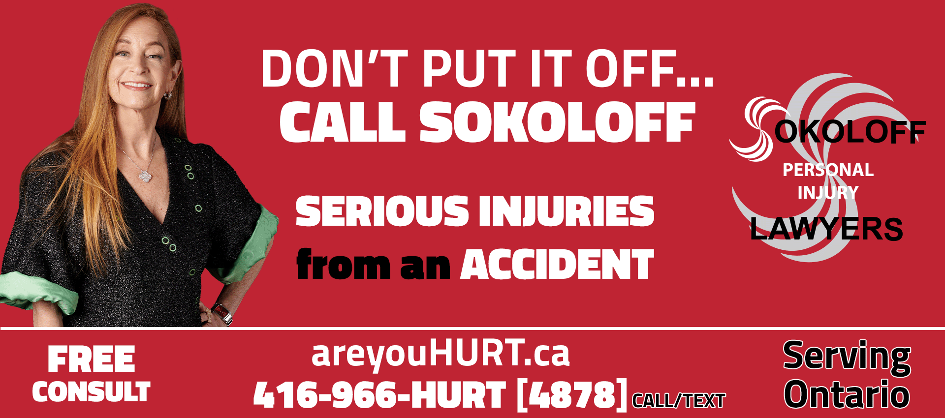 Dont put it off... call SOKOLOFF